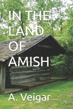 Paperback In the Land of Amish Book