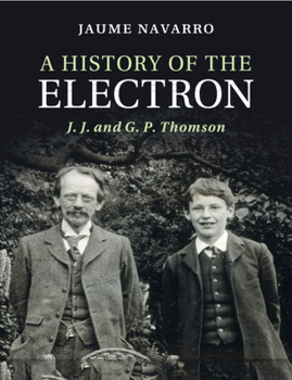Paperback A History of the Electron Book