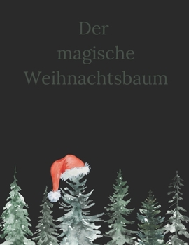 Paperback Der magische Weihnachtsbaum [German] Book