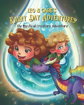 Paperback Leo & Gabe's Rainy Day Adventures: The Mystical Creature Adventure Book