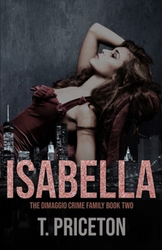 Paperback Isabella: A Second Chance Forbidden Mafia Romance Book