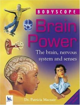 Hardcover Brain Power: The Brain, Nervous System, and Senses Book