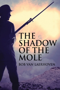 Paperback The Shadow Of The Mole [Large Print] Book