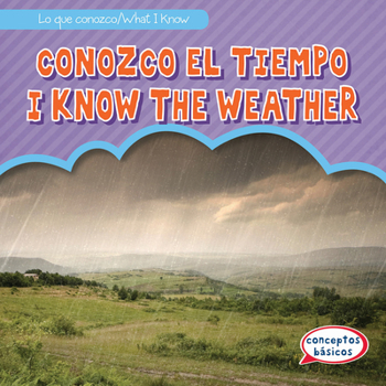 Library Binding Conozco El Tiempo / I Know the Weather [Spanish] Book