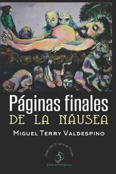 Paperback Páginas finales de la náusea [Spanish] Book