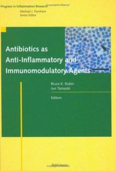 Hardcover Antibiotics as Anti-Inflammatory and Immunomodulatory Agents Book