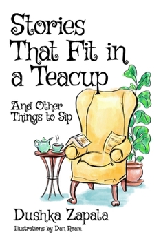 Paperback Stories That Fit in a Teacup: and Other Things To Sip Book