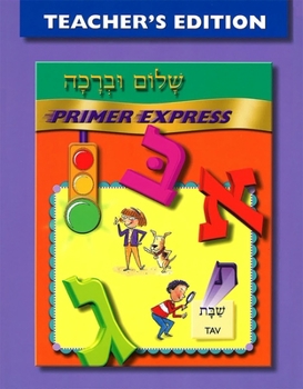 Paperback Shalom Uvrachah Primer Express - Teacher's Edition Book