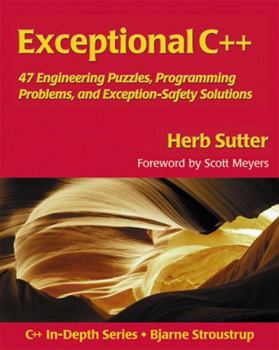 Paperback Exceptional C++: 47 Engineering Puzzles, Programming Problems, and Solutions Book