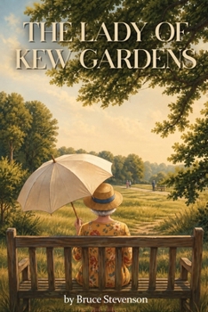 The Lady of Kew Gardens