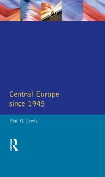 Hardcover Central Europe Since 1945 Book