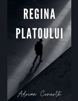 Regina Platoului (Romanian Edition)