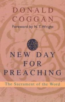 Paperback New Day for Preaching, a - The Sacrament of the Word Book