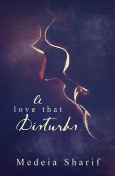 Paperback A Love That Disturbs Book