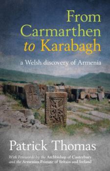 Paperback From Carmarthen to Karabagh - A Welsh Discovery of Armenia Book