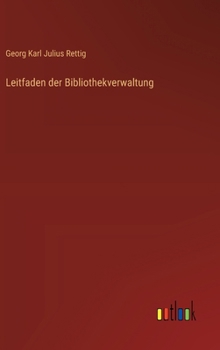 Hardcover Leitfaden der Bibliothekverwaltung [German] Book