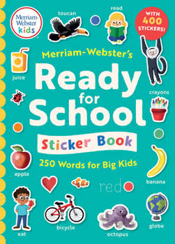 Paperback Merriam-Webster's Ready-For-School Sticker Book - Perfect for Pre-School & Kindergarten Book