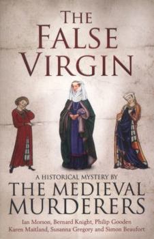 The False Virgin - Book #9 of the Medieval Murderers