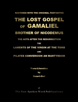 The LOST GOSPEL of GAMALIEL [Colour Format]