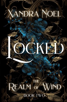 Paperback Locked: The Realm of Wind book 2: dark fantasy romance Book