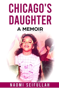 Paperback Chicago's Daughter A Memoir Book