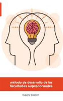Paperback Método de Desarrollo de las Facultades Supranormales [Spanish] Book