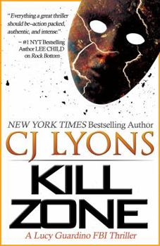 Kill Zone - Book #3 of the Lucy Guardino FBI Thriller