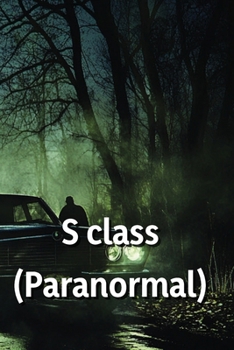 Paperback S class (Paranormal) Book