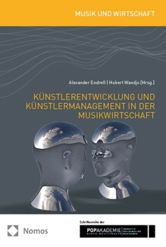 Paperback Kunstlerentwicklung Und Kunstlermanagement in Der Musikwirtschaft [German] Book