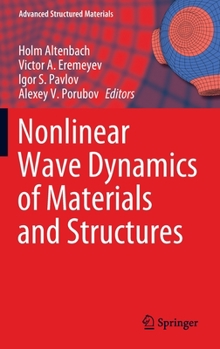 Hardcover Nonlinear Wave Dynamics of Materials and Structures Book