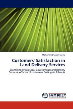Paperback Customers' Satisfaction in Land Delivery Services Book