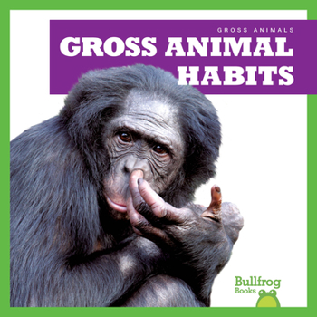 Library Binding Gross Animal Habits Book