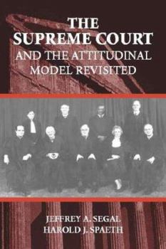Paperback The Supreme Court and the Attitudinal Model Revisited Book