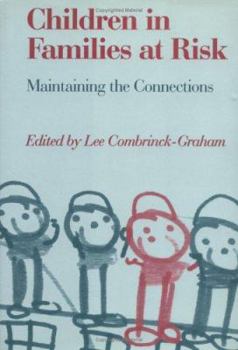 Hardcover Children in Families at Risk: Maintaining the Connections Book