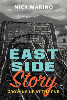 Paperback East Side Story: Growing Up at the Pne Book