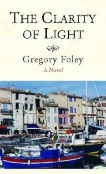 Hardcover The Clarity of Light Book