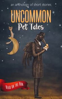 Paperback Uncommon Pet Tales Book