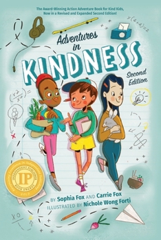 Paperback Adventures in Kindness: 52 Awesome Kid Adventures for Building a Better World Book