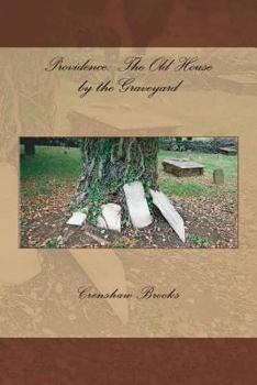 Paperback Providence: The Old House by the Graveyard Book