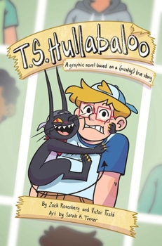 Paperback T.S. Hullabaloo: A Graphic Novel Based on a (Mostly) True Story Book
