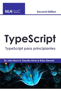 Paperback TypeScript: TypeScript para principiantes [Spanish] Book