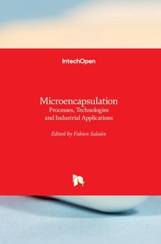 Hardcover Microencapsulation: Processes, Technologies and Industrial Applications Book
