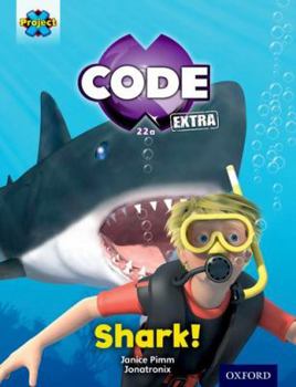 Paperback Project X Code Extra: Green Book Band, Oxford Level 5: Shark Dive: Shark! Book