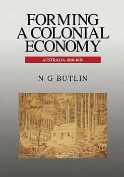 Paperback Forming a Colonial Economy Book