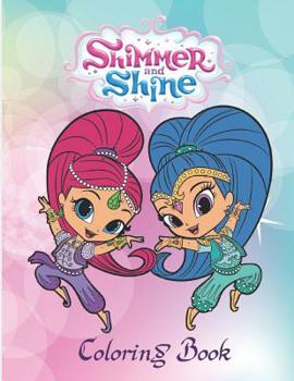 Paperback Shimmer and Shine Coloring Book: Coloring Book for Kids and Adults, Activity Book, Great Starter Book for Children age 4-8 (70Pages) Book