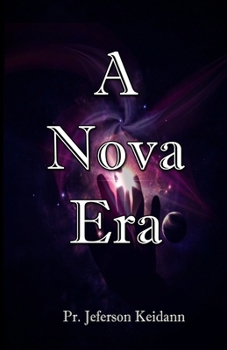 A Nova Era (Portuguese Edition)