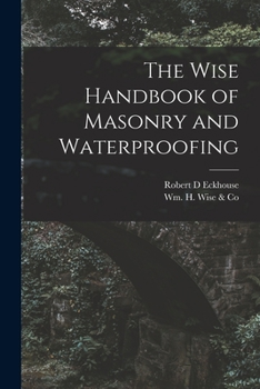 Paperback The Wise Handbook of Masonry and Waterproofing Book