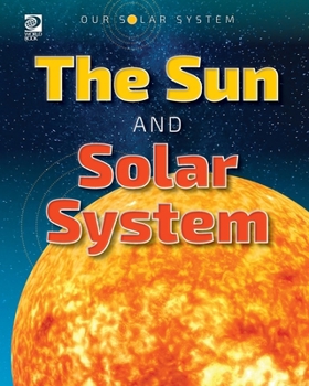 Paperback Our Solar System: The Sun and Solar System Book