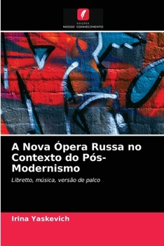 Paperback A Nova Ópera Russa no Contexto do Pós-Modernismo [Portuguese] Book