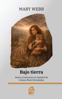 Bajo tierra: Nueva traducción al español (Clásicos en Español) (Spanish Edition)